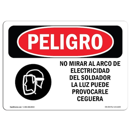 OSHA Danger Sign, Do Not Watch Arc Spanish, 24in X 18in Rigid Plastic